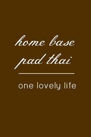 Pad Thai I One Lovely Life